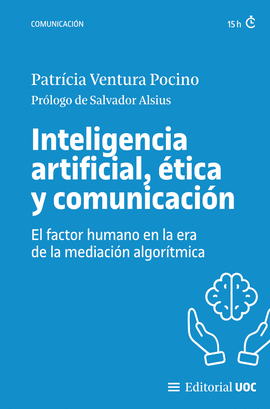 INTELIGENCIA ARTIFICIAL ETICA Y COMUNICACION