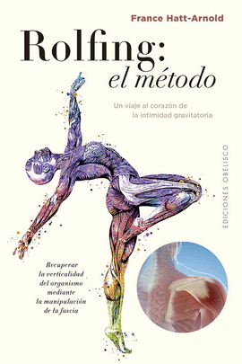 ROLFING EL METODO