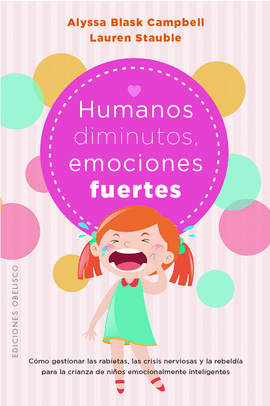 HUMANOS DIMINUTOS EMOCIONES GIGANTES