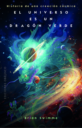 UNIVERSO ES UN DRAGON VERDE EL