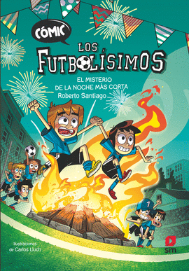 COMIC LOS FUTBOLISIMOS N 03 EL MISTERIO DE LA NOCHE MAS CORTA