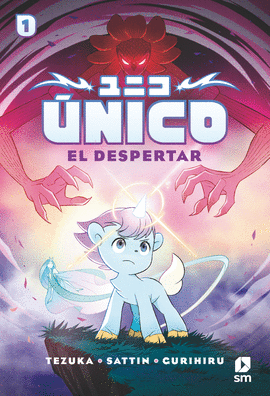 UNICO 1 , EL DESPERTAR