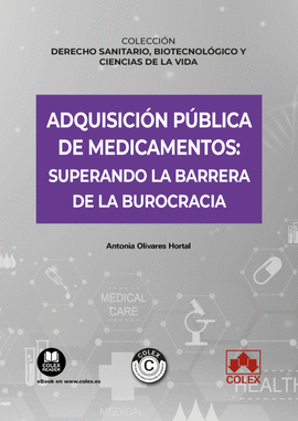 ADQUISICIÓN PÚBLICA DE MEDICAMENTOS SUPERANDO LA BARRERA DE LA BUROCRACIA