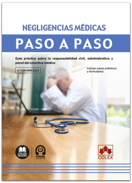 NEGLIGENCIAS MEDICAS PASO A PASO 2024