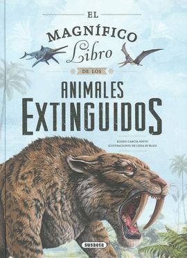 MAGNIFICO LIBRO DE LOS ANIMALES EXTINGUIDOS EL