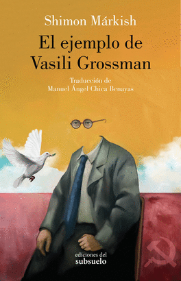 EJEMPLO DE VASILI GROSSMAN EL