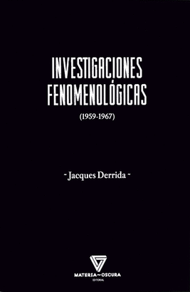 INVESTIGACIONES FENOMENOLOGICAS [1959-1967]