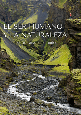 SER HUMANO Y LA NATURALEZA EL