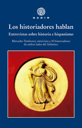 HISTORIADORES HABLAN LOS