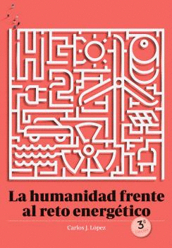 HUMANIDAD FRENTE AL RETO ENERGETICO LA