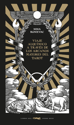 VIAJE ALQUIMICO A TRAVES DE LOS ARCANOS MAYORES DEL TAROT