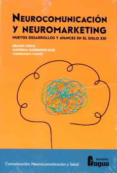 NEUROCOMUNICACION Y NEUROMARKETING