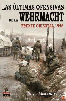 ULTIMAS OFENSIVAS DE LA WEHRMACHT LAS