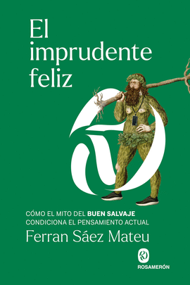 IMPRUDENTE FELIZ EL