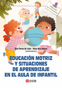 EDUCACION MOTRIZ Y SITUACIONES DE APRENDIZAJE EN EL AULA DE INFANTIL