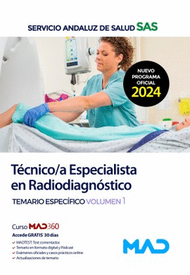 TECNICO /A ESPECIALISTA EN RADIODIAGNOSTICO SAS TEMARIO ESPECIFICO VOL 1 2024