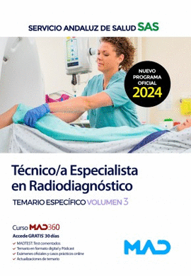 TECNICO /A ESPECIALISTA EN RADIODIAGNOSTICO SAS TEMARIO ESPECIFICO VOL 3 2024