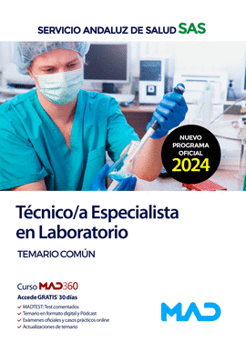 TECNICO /A ESPECIALISTA EN LABORATORIO SAS TEMARIO COMUN 2024