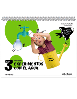 EXPERIMENTOS CON EL AGUA NIVEL 3