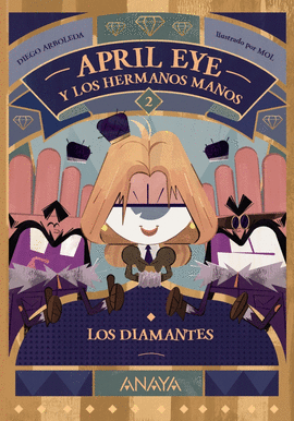 APRIL EYE Y LOS HERMANOS MANOS 2 LOS DIAMANTES