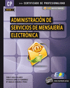 ADMINISTRACION DE SERVICIOS DE MENSAJERIA ELECTR0NICA