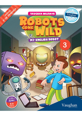 ROBOT GONE WILD REPASO 3 DE PRIMARIA