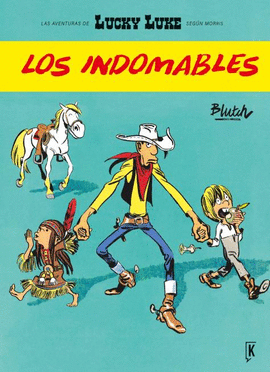 AVENTURAS DE LUCKY LUKE LOS INDOMABLES LAS