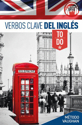 VERBOS CLAVE DEL INGLES TO DO