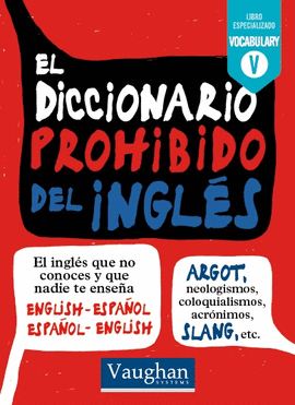 DICCIONARIO PROHIBIDO DEL INGLÉS EL