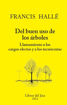 DEL BUEN USO DE LOS ARBOLES