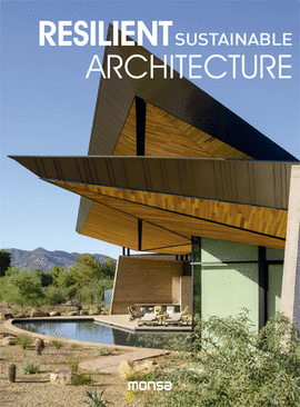 RESILIENT SUSTAINABLE ARCHITECTURE