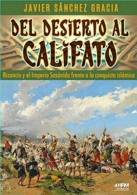 DEL DESIERTO AL CALIFATO