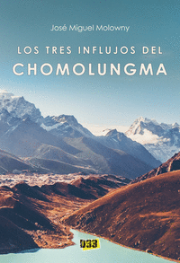 TRES INFLUJOS DEL CHOMOLUNGMA LOS