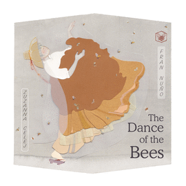 DANCE OF THE BEES THE