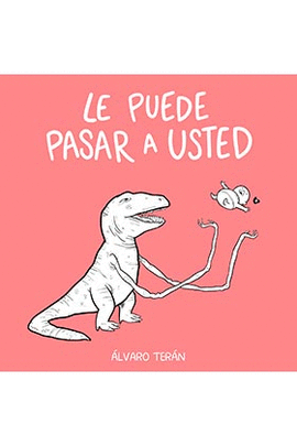 LE PUEDE PASAR A USTED