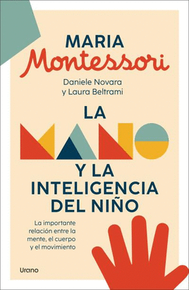 MANO Y LA INTELIGENCIA DEL NIÑO LA