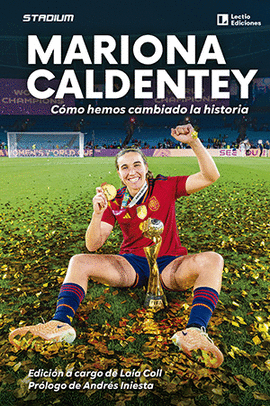 MARIONA CALDENTEY COMO HEMOS CAMBIADO LA HISTORIA