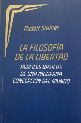 FILOSOFIA DE LA LIBERTAD LA