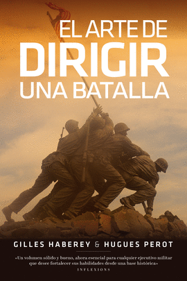 ARTE DE DIRIGIR UNA BATALLA EL