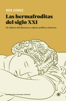 HERMAFRODITAS DEL SIGLO XXI LAS