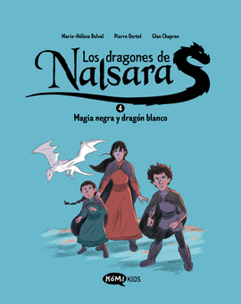 DRAGONES DE NALSARA 4 MAGIA NEGRA Y DRAGÓN BLANCO LOS