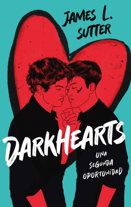 DARKHEARTS UNA SEGUNDA OPORTUNIDAD