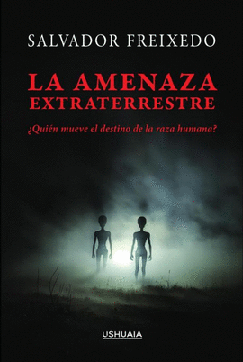 AMENAZA EXTRATERRESTRE LA