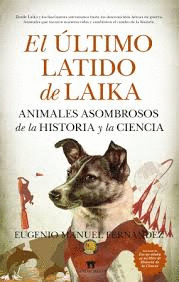 ULTIMO LATIDO DE LAIKA EL