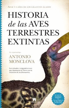 HISTORIA DE LAS AVES TERRESTRES EXTINTAS