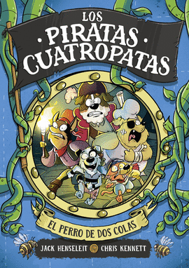 PIRATAS CUATOPATAS N 02 EL PERRO DE DOS COLAS