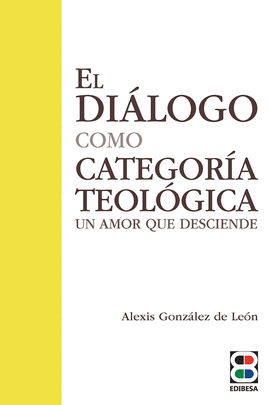 DIALOGO COMO CATEGORIA TEOLOGICA EL