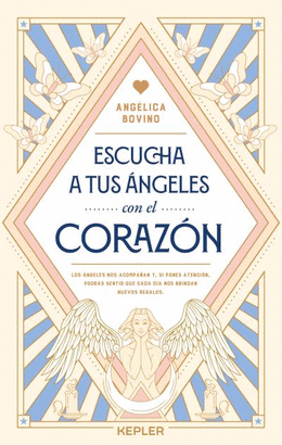 ESCUCHA A TUS ANGELES CON EL CORAZON