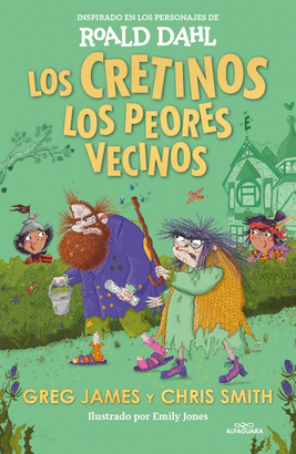 LOS CRETINOS: LOS PEORES VECINOS