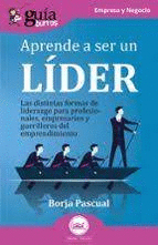 GUIABURROS APRENDE A SER UN LIDER